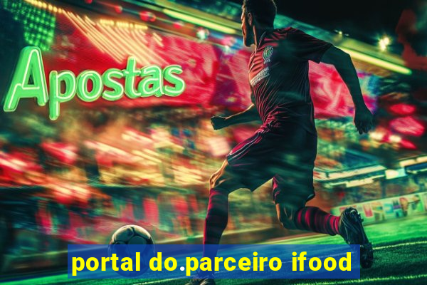 portal do.parceiro ifood